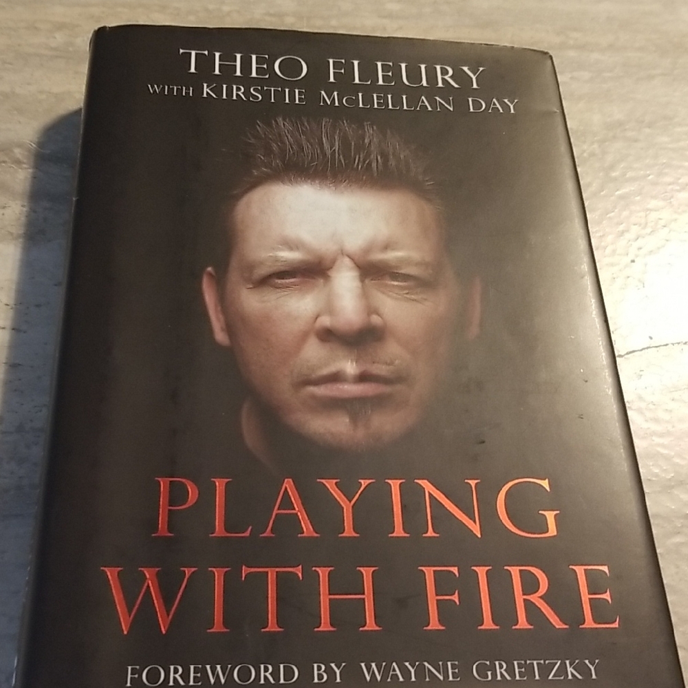 Theo Fleury Playing with Fire Book Hardcover  With Dust Cover